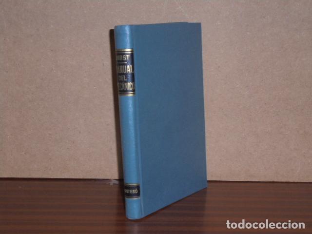Libri di seconda mano: MANUAL DEL MEC&Aacute;NICO - Curso te&oacute;rico-pr&aacute;ctico de capacitaci&oacute;n profesional - Durst, Ernst