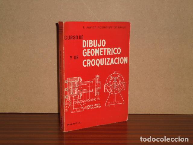 Libri di seconda mano: CURSO DE DIBUJO GEOM&Eacute;TRICO Y DE CROQUIZACI&Oacute;N - Rodr&iacute;guez de Abajo, F. Javier