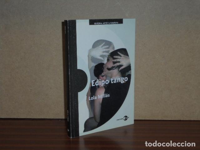 Libri di seconda mano: EDIPO TANGO - Mill&aacute;s, Lola