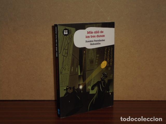 books: M&Aacute;S ALL&Aacute; DE LAS TRES DUNAS - Fern&aacute;ndez Gabald&oacute;n, Susana