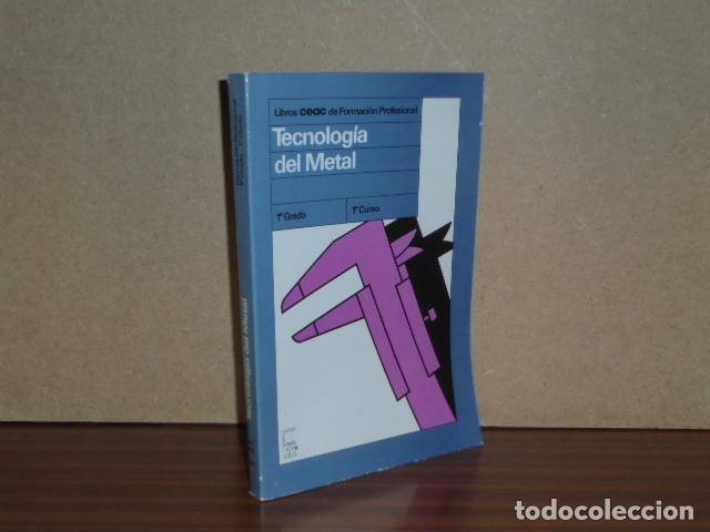 Libri di seconda mano: TECNOLOG&Iacute;A DEL METAL - 1er Grado - 1er Curso - VV. AA.