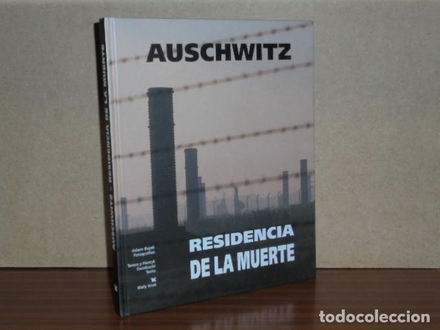 Libros: AUSCHWITZ - Residencia de la muerte - Texto de Teresa y Henryk Swiebocki - Fotograf&iacute;as de Adam Bujak
