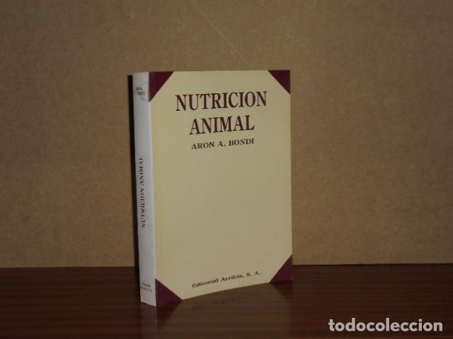 books: NUTRICI&Oacute;N ANIMAL - Bondi, Aron A.
