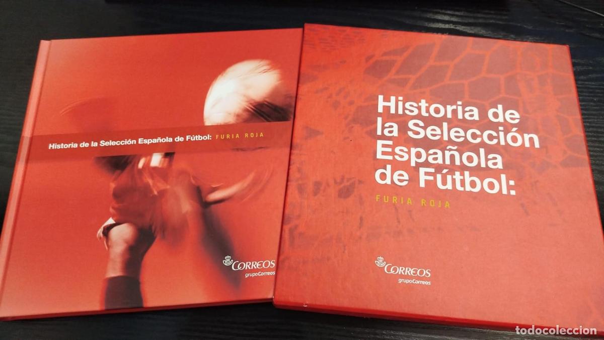 Libros: HISTORIA DE LA SELECCI&Oacute;N ESPA&Ntilde;OLA DE F&Uacute;TBOL FURIA ROJA CORREOS 2011 filatelia