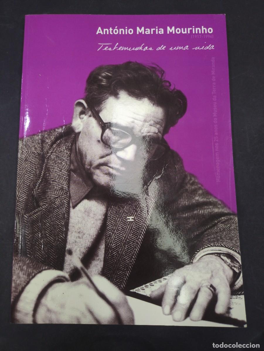 Libros: ANTONIO MARIA MOURINHO TESTIMONIO DE UNA VIDA HOMENAJE 25 A&Ntilde;OS 2007