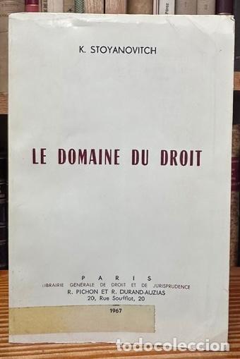 Libros: LE DOMAINE DU DROIT - STOYANOVITCH, K.