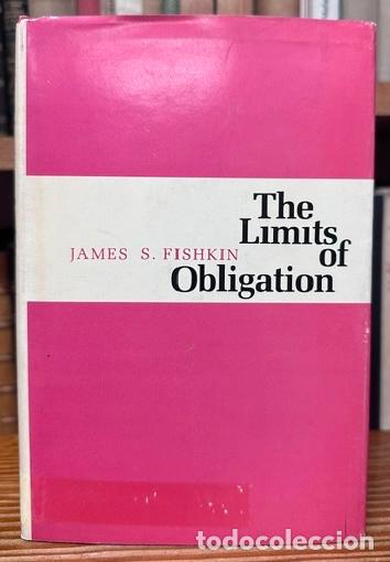 Libros: THE LIMITS OF OBLIGATION - FISHKIN, James S.