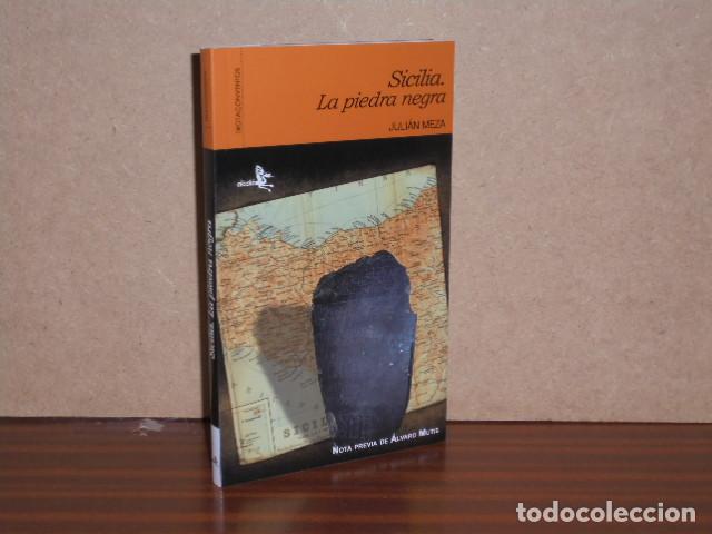 Libri di seconda mano: SICILIA. LA PIEDRA NEGRA - Meza, Juli&aacute;n