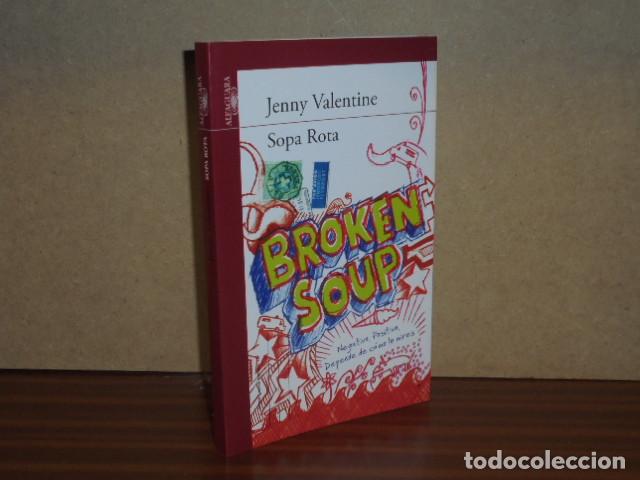 B&uuml;cher: Sopa Rota - Valentine, Jenny, N&uacute;&ntilde;ez Salazar, Mercedes