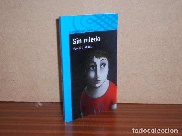 B&uuml;cher: Sin miedo - Alonso, Manuel L.