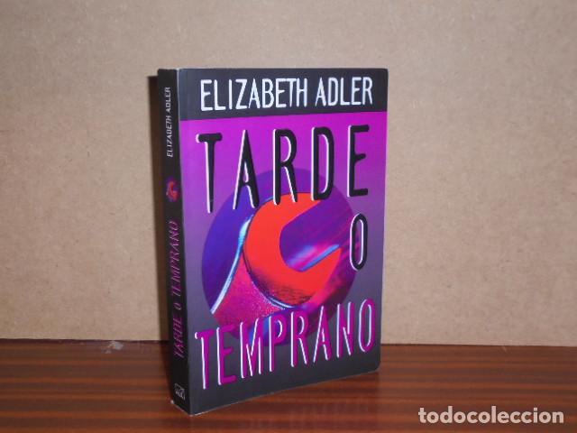 books: TARDE O TEMPRANO - Adler, Elizabeth