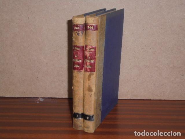 B&uuml;cher: LA DESHEREDADA I y II (Dos tomos) - P&eacute;rez Gald&oacute;s, Benito