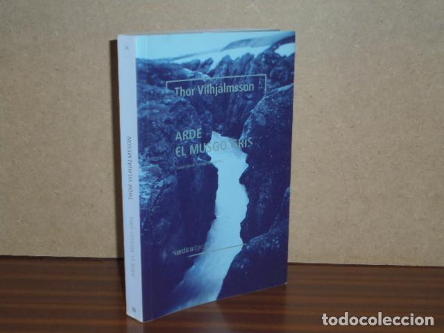 Livros em segunda m&atilde;o: ARDE EL MUSGO GRIS - Villhj&aacute;lmsson, Thor