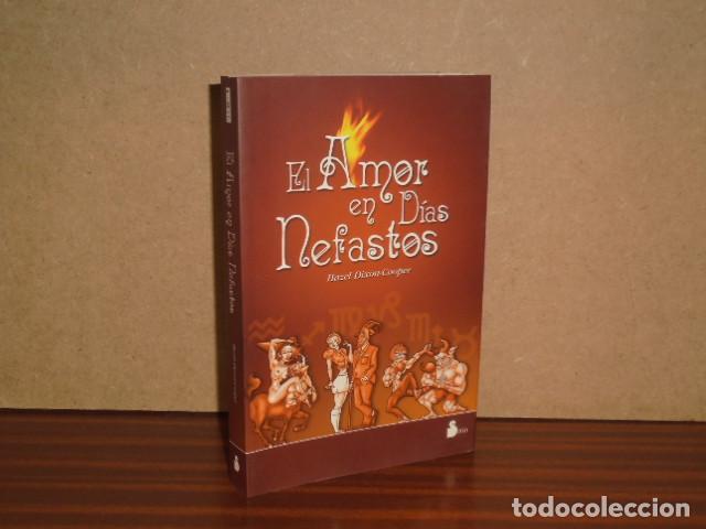 Libros: EL AMOR EN D&Iacute;AS NEFASTOS - Dixon-Cooper, Hazel