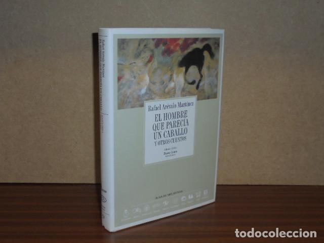 Libros: EL HOMBRE QUE PAREC&Iacute;A UN CABALLO Y OTROS CUENTOS - Ar&eacute;valo Mart&iacute;nez, Rafael