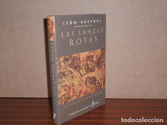 Livres: LAS LANZAS ROTAS - Arsenal, Le&oacute;n