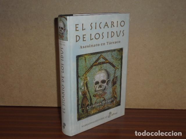 Libri di seconda mano: EL SICARIO DE LOS IDUS - Asesinato en T&aacute;rraco - Teruel, Cristina