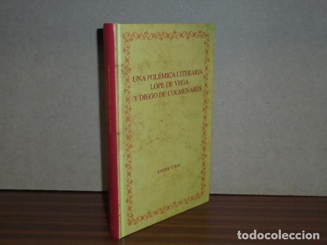 Libros: Una pol&eacute;mica literaria: Lope de Vega y Diego de Colmenares - Tubau, Xavier