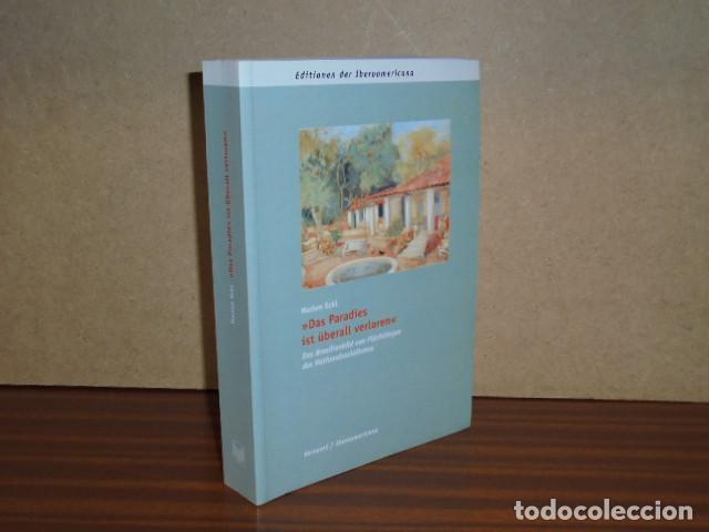 Livros em segunda m&atilde;o: Das Paradies ist &uuml;berall verloren - Das Brasilienbild von Fl&uuml;chtlingen des Nationalsozialismus - Eck