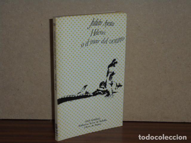 Libri di seconda mano: HELENA O EL MAR DEL VERANO - Ayesta, Juli&aacute;n