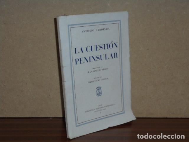 Libros: LA CUESTI&Oacute;N PENINSULAR - Sardinha, Antonio - Foto 2