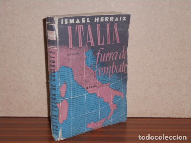 Libros: ITALIA FUERA DE COMBATE - Herr&aacute;iz, Ismael