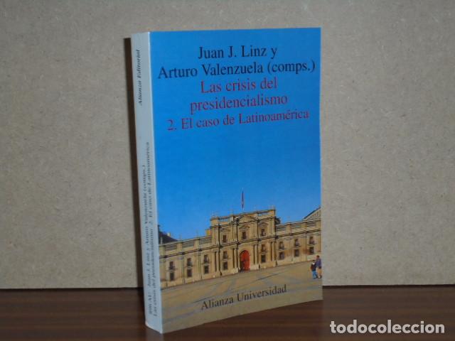 Libri di seconda mano: Las crisis del presidencialismo. 2. El caso de Latinoam&eacute;rica - VV. AA. - Juan J. Linz - Arturo Valen