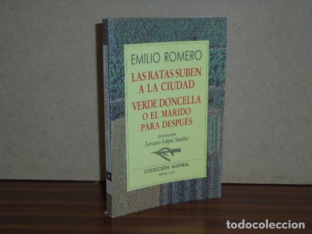 Libros: LAS RATAS SUBEN A LA CIUDAD - VERDE DONCELLA O EL MARIDO PARA DESPU&Eacute;S - Romero, Emilio