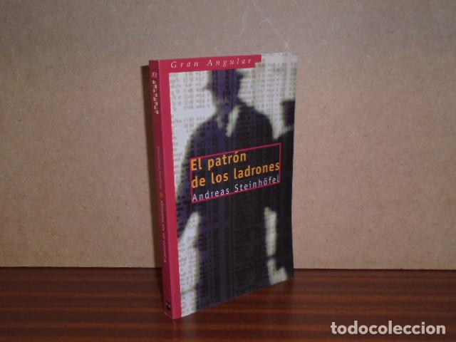 B&uuml;cher: El patr&oacute;n de los ladrones - Steinh&ouml;fel, Andreas