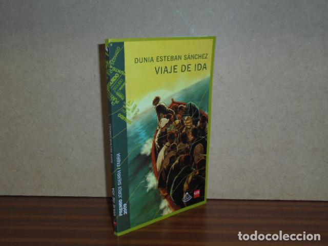 Libri di seconda mano: Viaje de ida - Esteban S&aacute;nchez, Dunia