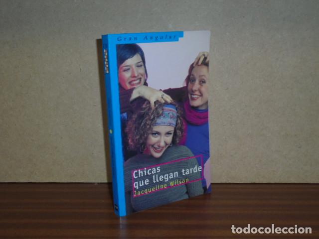 Libri di seconda mano: CHICAS QUE LLEGAN TARDE - Jacqueline Wilson