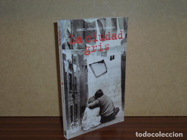 Libros: La ciudad gris - Hern&aacute;ndez Chambers, Daniel - Foto 1