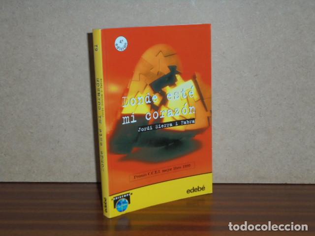 books: Donde est&eacute; mi coraz&oacute;n - Sierra i Fabra, Jordi