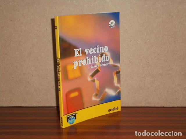 Libri di seconda mano: EL VECINO PROHIBIDO - Bertran, Xavier
