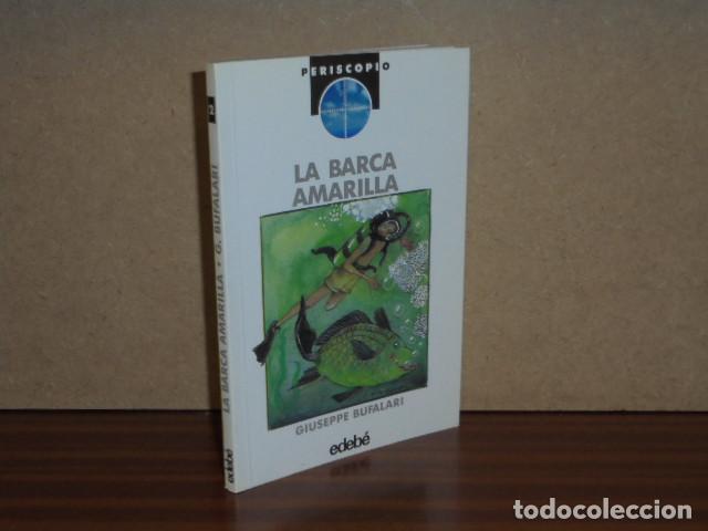 B&uuml;cher: LA BARCA AMARILLA - Bufalari, Giuseppe