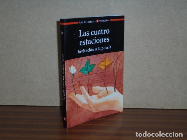 Libri di seconda mano: Las cuatro estaciones. Invitaci&oacute;n a la poes&iacute;a - VV. AA.