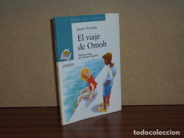 Libri di seconda mano: El viaje de Omoh - Terradas Serra, Jaume