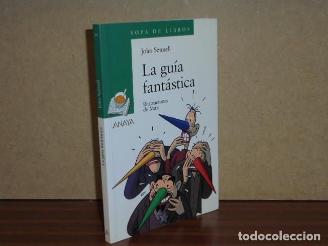 Libros: LA GU&Iacute;A FANT&Aacute;STICA - SENNELL, JOLES