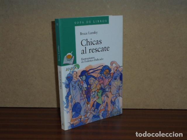 Libri di seconda mano: Chicas al rescate - LANSKY, Bruce