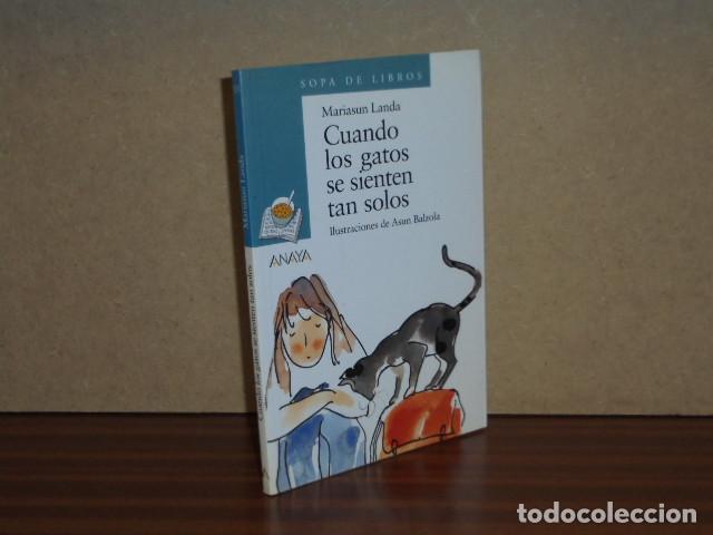 Libri di seconda mano: Cuando los gatos se sienten tan solos - Landa, Mariasun