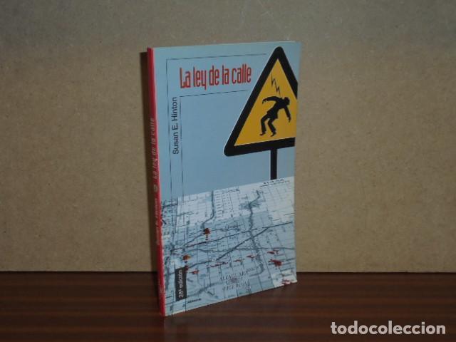 Libros: LA LEY DE LA CALLE - Hinton, Susan E. - Foto 1
