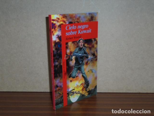 B&uuml;cher: Cielo negro sobre Kuwait - Westall, Robert