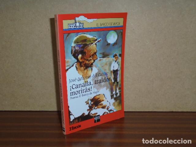 Libri di seconda mano: Canalla, traidor, morir&aacute;s! - Ca&ntilde;izo, Jos&eacute; Antonio del