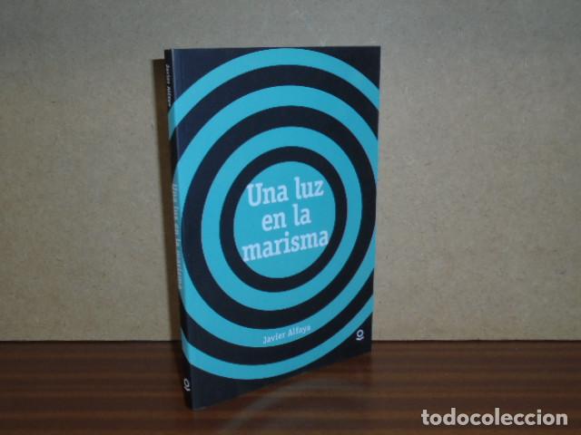 Libros: Una luz en la marisma - Alfaya, Javier - Foto 1