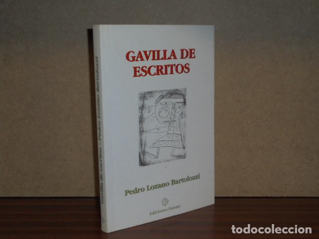B&uuml;cher: GAVILLA DE ESCRITOS - Lozano Bartolozzi, Pedro