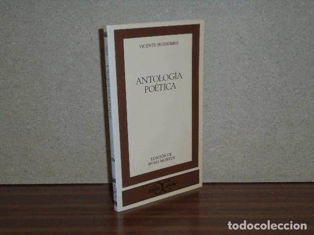 B&uuml;cher: ANTOLOG&Iacute;A PO&Eacute;TICA - Huidobro, Vicente