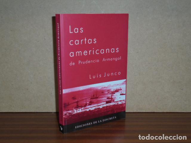 Libri di seconda mano: LAS CARTAS AMERICANAS DE PRUDENCIO ARMENGOL - Junco, Luis