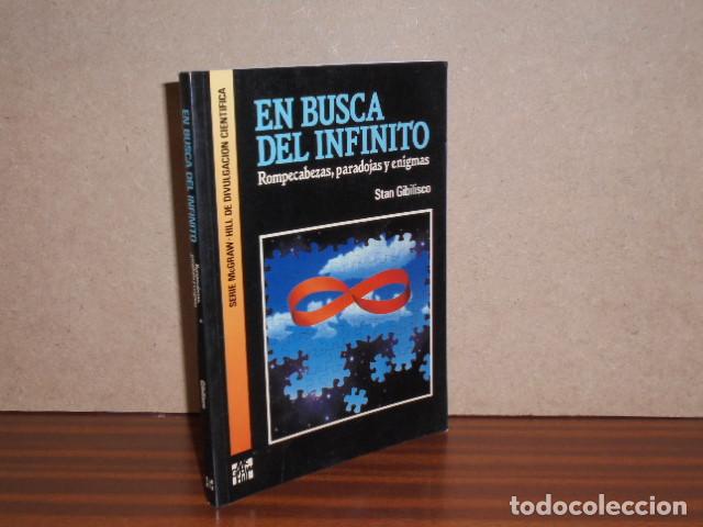 Libros: EN BUSCA DEL INFINITO - Rompecabezas, paradojas y enigmas - Gibilisco, Stan