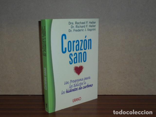 Libros: CORAZ&Oacute;N SANO - Un programa para los adictos a los hidratos de carbono - VV. AA. - Rachael F. Heller