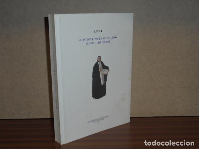 Libros: ARIAS MONTANO EN SU ENTORNO (Bienes y herederos) - Gil, Juan